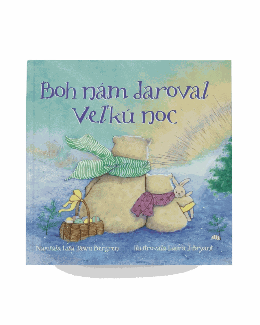Boh nám daroval Veľkú noc | Lisa Tawn Bergren