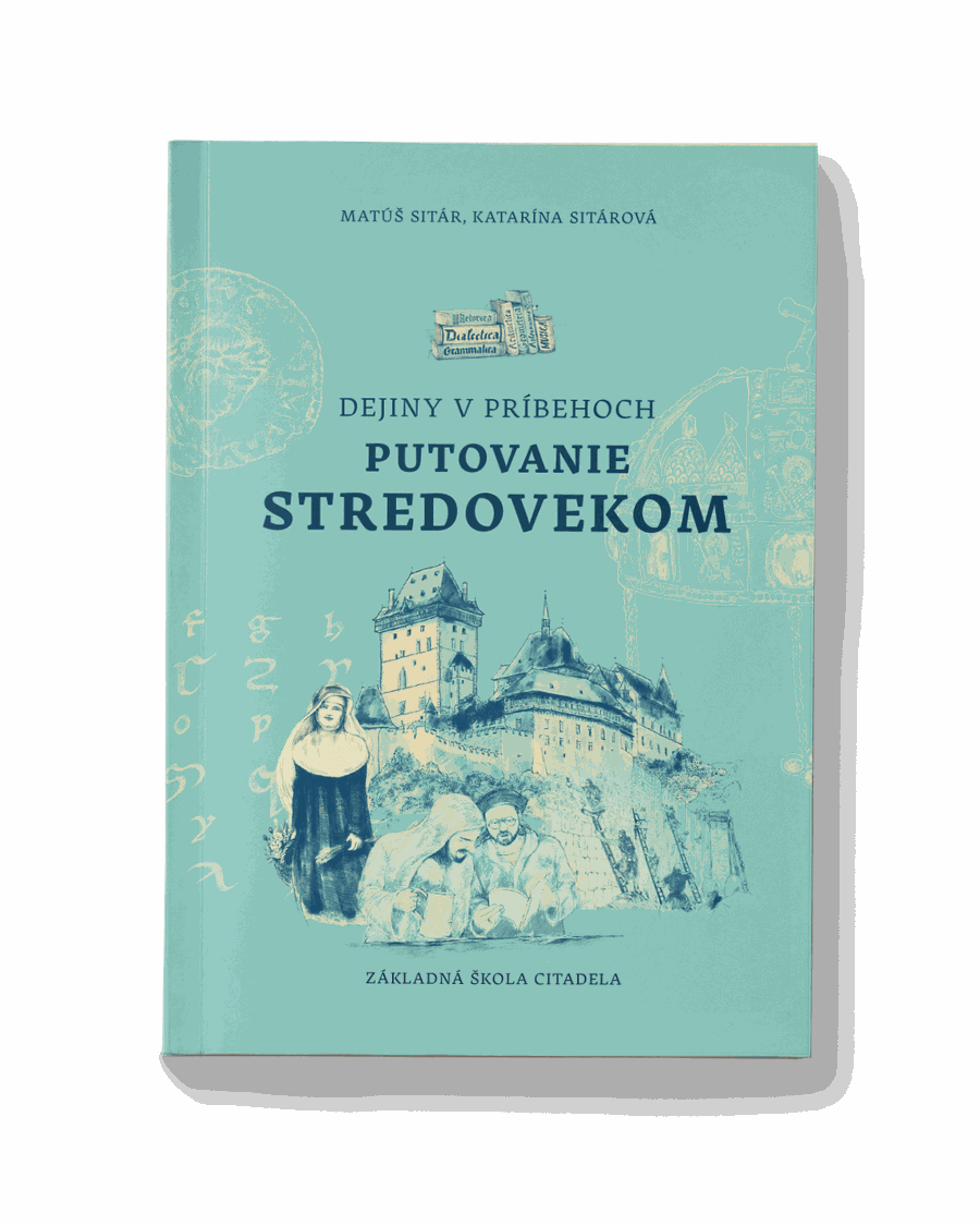Putovanie stredovekom | Matúš Sitár, Katarína Sitárová