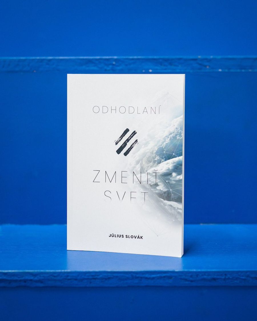 Odhodlaní zmeniť svet | Július Slovák