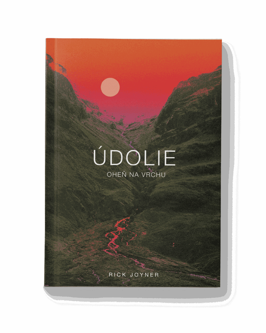 Údolie | Rick Joyner