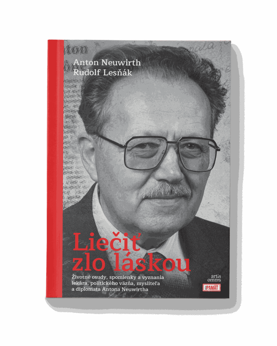 Liečiť zlo láskou | Anton Neuwirth, Rudolf Lesňák