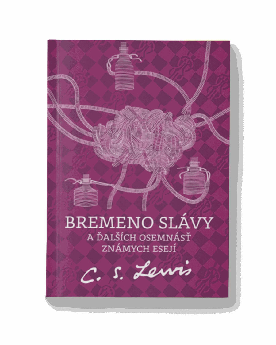 Bremeno slávy a iné eseje | C. S. Lewis