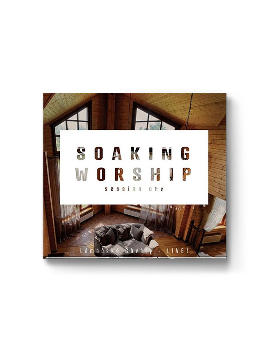 Soaking worship live - Lamačské chvály